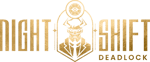 Deadlock Night Shift #33 - Europe Deadlock Night Shift #33 - Europe