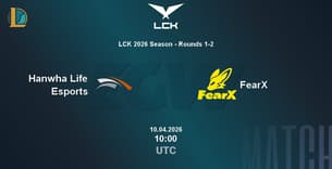 Hanwha Life Esports VS FearX Hanwha Life Esports VS FearX
