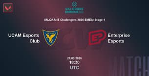 UCAM Esports Club VS Enterprise Esports