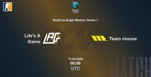 Life's A Game VS Team mouse