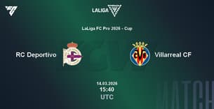 RC Deportivo VS Villarreal CF