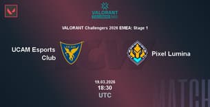UCAM Esports Club VS Pixel Lumina