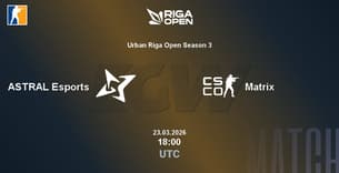 ASTRAL Esports VS Matrix ASTRAL Esports VS Matrix
