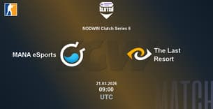 MANA eSports VS The Last Resort MANA eSports VS The Last Resort