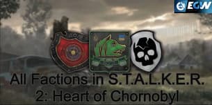 Alle Fraktionen in S.T.A.L.K.E.R. 2: Heart of Chornobyl