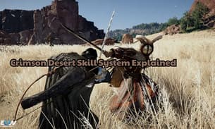 Explication du système de compétences du Désert Cramoisi