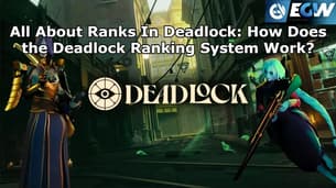 Alles über Ränge in Deadlock: Wie funktioniert das Deadlock Ranking System?