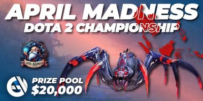 April Madness: Dota 2 Championship April Madness: Dota 2 Championship