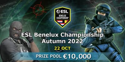 ESL Benelux Championship Autumn 2022 ESL Benelux Championship Autumn 2022