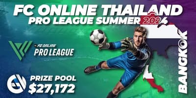 FC Online Thailand Pro League Summer 2024 FC Online Thailand Pro League Summer 2024