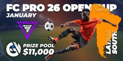 FC Pro 26 Open Cup January: LatAm South FC Pro 26 Open Cup January: LatAm South