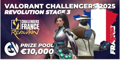VALORANT Challengers 2025 France: Revolution Stage 3