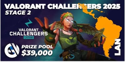 VALORANT Challengers 2025 LAN: Stage 2 VALORANT Challengers 2025 LAN: Stage 2