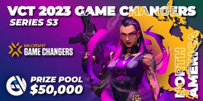VCT 2023: Game Changers North America Series S3 VCT 2023: Game Changers North America Series S3
