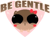 Be Gentle (Deadlock)