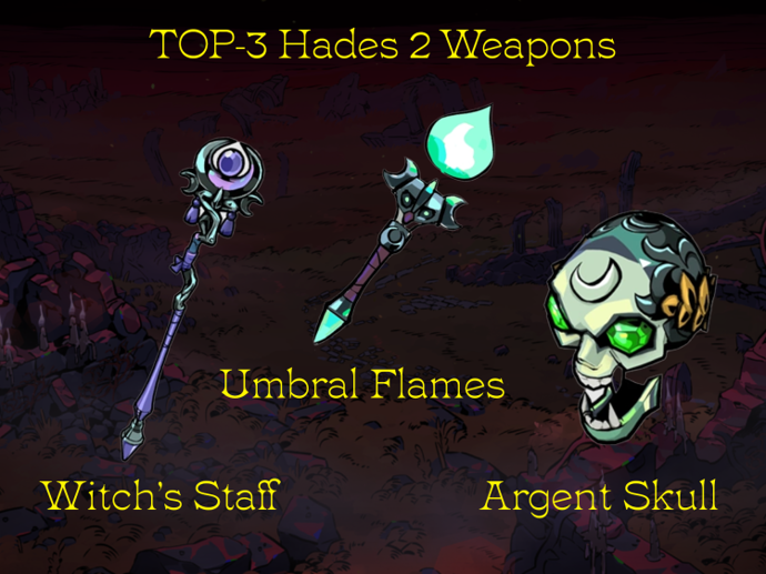 Best Hades 2 Weapons: Explainer Table 1