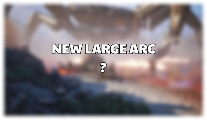 New Large ARC