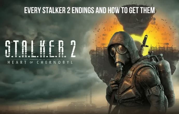 Toutes les fins de STALKER 2 et comment les obtenir
