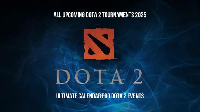 Yaklaşan Tüm Dota 2 turnuvaları 2025: Dota 2 Etkinlikleri İçin Nihai Takvim