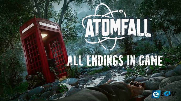 Atomfall Sonları: Oyundaki Tüm Sonlar ve Bunları Nasıl Elde Edebilirsiniz