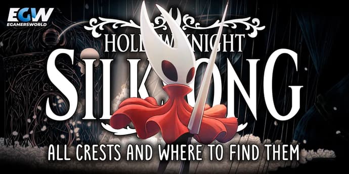 Hollow Knight Silksong Crests: Gdzie je znaleźć?