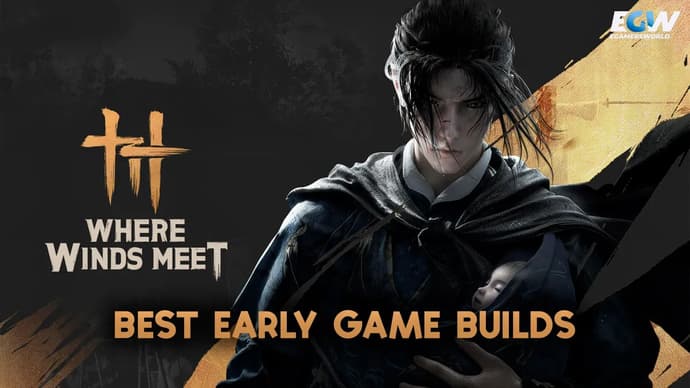 Wo Winde auf die besten Early-Game-Builds treffen