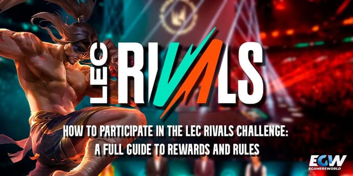 Sådan deltager du i LEC Rivals Challenge: En komplet guide til belønninger og regler