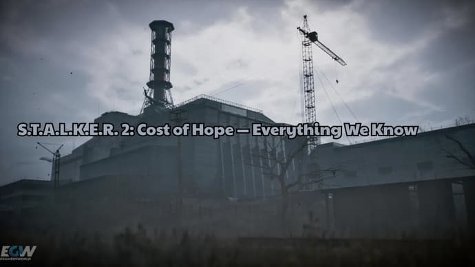 S.T.A.L.K.E.R. 2 : Le prix de l'espoir — Tout ce que nous savons