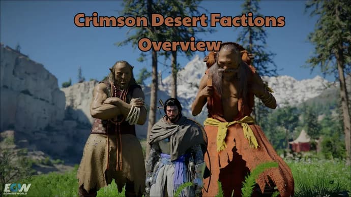 Crimson Desert Factions Overview