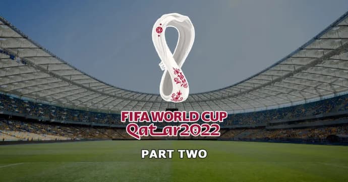 2022 FIFA Dünya Kupası Elemeleri Tahminleri - İkinci Bölüm!