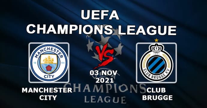 Manchester City - Club Brugge: prognóstico e aposta no jogo da Liga dos Campeões - 11.03.2021 Manchester City - Club Brugge: prognóstico e aposta no jogo da Liga dos Campeões - 11.03.2021