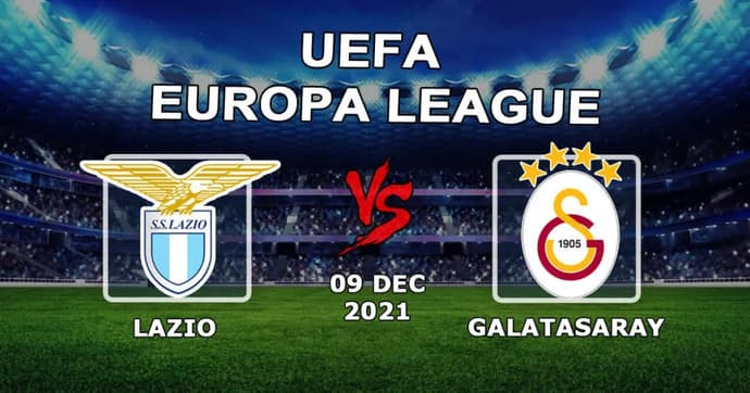 Lazio - Galatasaray: prognóstico e aposta no jogo da Liga Europa - 09.12.2021 Lazio - Galatasaray: prognóstico e aposta no jogo da Liga Europa - 09.12.2021