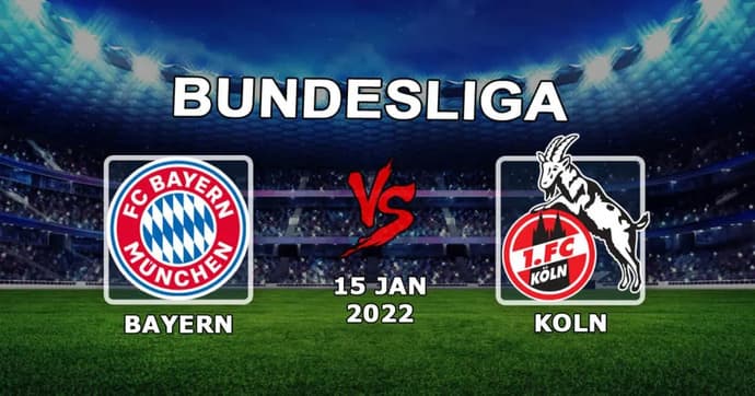 Colônia - Bayern: previsão e aposta na Bundesliga - 15.01.2022 Colônia - Bayern: previsão e aposta na Bundesliga - 15.01.2022
