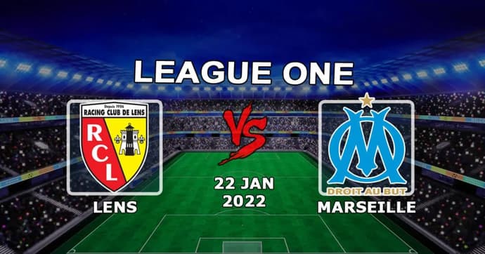 Lens - Marsilya: Ligue 1 maç tahmini - 22.01.2022 Lens - Marsilya: Ligue 1 maç tahmini - 22.01.2022