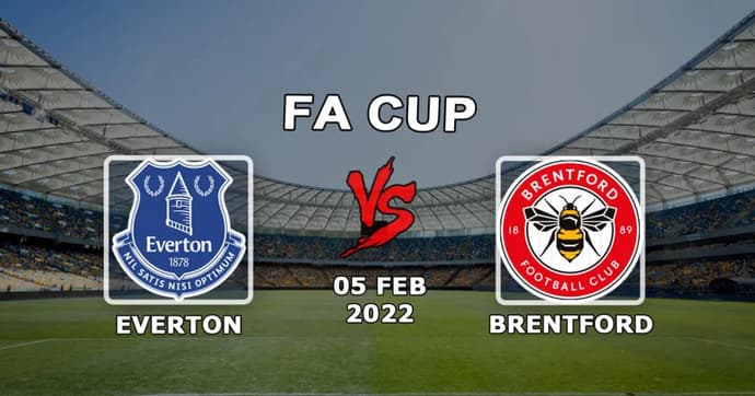 Everton - Brentford: previsão e aposta na partida da FA Cup - 05.02.2022