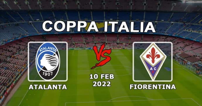 Atalanta - Fiorentina: İtalya Kupası için tahmin ve bahis - 10.02.2022 Atalanta - Fiorentina: İtalya Kupası için tahmin ve bahis - 10.02.2022