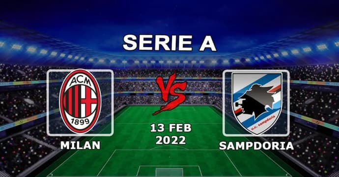Milan x Sampdoria: previsão e aposta da Série A - 13.02.2022 Milan x Sampdoria: previsão e aposta da Série A - 13.02.2022
