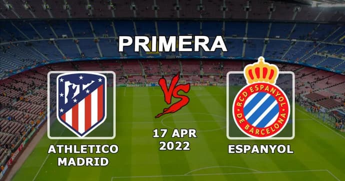 Atlético Madrid - Espanyol: previsão e aposta no jogo Exemplos - 17.04.2022 Atlético Madrid - Espanyol: previsão e aposta no jogo Exemplos - 17.04.2022