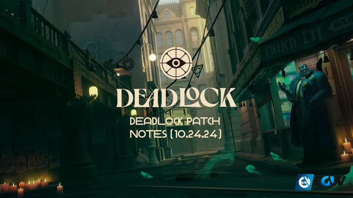 Deadlock Patch Notes (10.24.24):New Heroes, Heroes Changes, Misc Gameplay, General Changes and More Deadlock Patch Notes (10.24.24):New Heroes, Heroes Changes, Misc Gameplay, General Changes and More