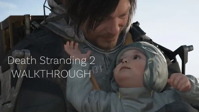 Death Stranding 2: Sahilde İzlenecek Yol ve Son