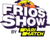 Frios Show 2 Frios Show 2