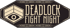 Deadlock Fight Night #22 - Europe
