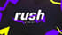 RUSH SERIES - 2025