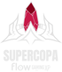 Supercopa Flow 2022 Supercopa Flow 2022