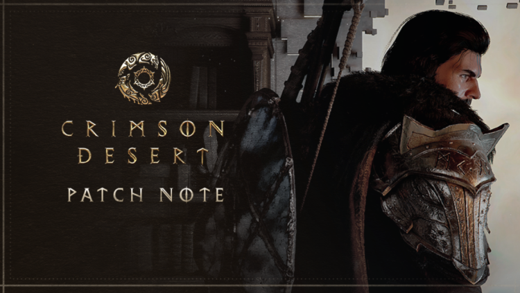 Crimson Desert Patch Notes Update 1.01.00 Brings Extensive Fixes and New Content 1